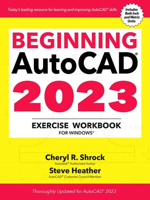 cover image of Beginning AutoCAD&#174; 2023 Exercise Workbook